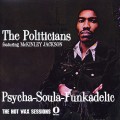 Buy The Politicians - Psycha-Soula-Funkadelic (Remastered 1999) Mp3 Download