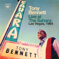 Purchase Tony Bennett - Live At The Sahara: Las Vegas, 1964