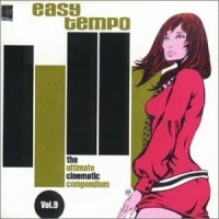 Purchase VA - Easy Tempo Vol. 9: The Ultimate Cinematic Compendium