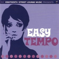 Purchase VA - Easy Tempo - Eighteenth Street Lounge Music