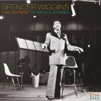 Purchase Spencer Wiggins - Feed The Flame: The Fame And Xl Recordings