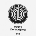 Buy TWR72 - Twin Turbo 018: Der Ausgang (EP) Mp3 Download