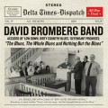 Buy David Bromberg Band - The Blues, The Whole Blues And Nothing But The Blues Mp3 Download