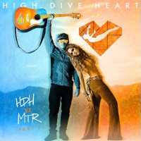 Purchase High Dive Heart - Hdh Vs. Mtr, Pt. I (EP)
