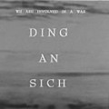 Buy Ding An Sich - We Are Involved In A War Mp3 Download