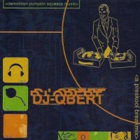 Purchase DJ Q-Bert - Demolition Pumpkin Squeeze Musik