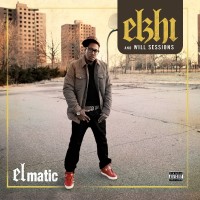 Purchase Elzhi & Will Sessions - Elmatic