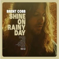 Purchase Brent Cobb - Shine On Rainy Day