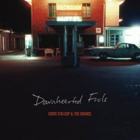 Purchase Chris Stalcup & The Grange - Downhearted Fools