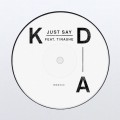 Buy Kda - Just Say (CDS) Mp3 Download