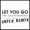 Buy The Chainsmokers - Let You Go (Remixes) (CDS) Mp3 Download