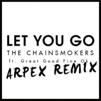 Purchase The Chainsmokers - Let You Go (Remixes) (CDS)