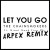 Buy The Chainsmokers - Let You Go (Remixes) (CDS) Mp3 Download