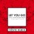 Buy The Chainsmokers - Let You Go (Tiesto Remix) (CDS) Mp3 Download