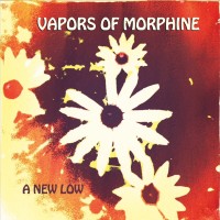 Purchase Vapors Of Morphine - A New Low
