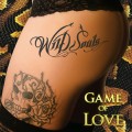 Buy Wild Souls - Game Of Love Mp3 Download