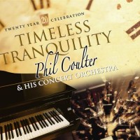 Purchase Phil Coulter - Timeless Tranquility (With His Orchestra)