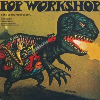 Purchase Pop Workshop - Songs Of The Pterodactyl (Vinyl)
