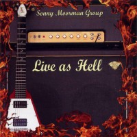 Purchase Sonny Moorman - Live As Hell