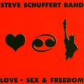 Buy Steve Schuffert Band - Love, Sex And Freedom Mp3 Download