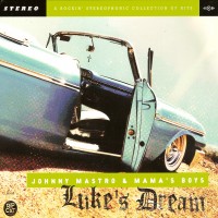 Purchase Johnny Mastro & Mama's Boys - Luke's Dream