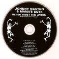 Buy Johnny Mastro & Mama's Boys - Never Trust The Living Mp3 Download