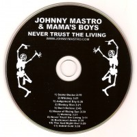 Purchase Johnny Mastro & Mama's Boys - Never Trust The Living