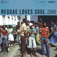 Purchase VA - Reggae Loves Soul