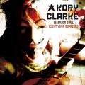 Buy Kory Clarke - Light Your Bonfires Mp3 Download