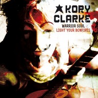 Purchase Kory Clarke - Light Your Bonfires