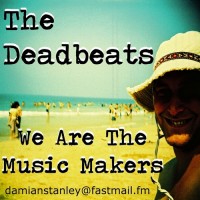 Purchase Deadbeats - We Are The Music Makers