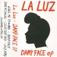 Purchase La Luz - Damp Face (EP) (Tape)