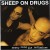 Buy Sheep on Drugs - Never Mind The Methadone Mp3 Download