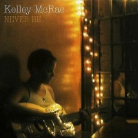 Purchase Kelley McRae - Never Be