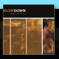 Purchase Liane Carroll - Slow Down