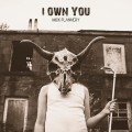 Buy Mick Flannery - I Own You Mp3 Download