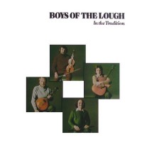 Purchase The Boys Of The Lough - In The Tradition (Vinyl)