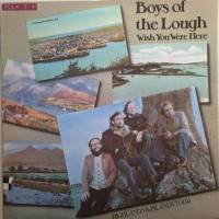 Purchase The Boys Of The Lough - Wish You Were Here (Vinyl)