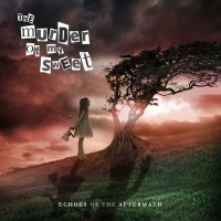 Purchase The Murder Of My Sweet - Echoes Of The Aftermath