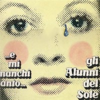 Purchase Alunni Del Sole - ...E Mi Manchi Tanto... (Vinyl)