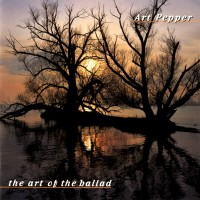 Purchase Art Pepper - The Art Of The Ballad