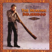 Purchase Kim Menzer - The Healing Didjeridoo