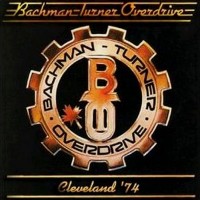 Purchase Bachman Turner Overdrive - Live In Cleveland (Vinyl) (Live)