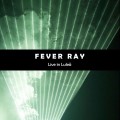 Buy Fever Ray - Live In Lulea Mp3 Download