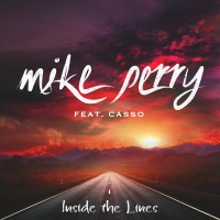 Purchase Mike Perry - Inside The Lines (Feat. Casso) (CDS)