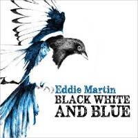 Purchase Eddie Martin - Black White And Blue