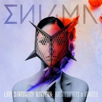Purchase Enigma - Love Sensuality Devotion: Greatest Hits & Remixes (Remastered 2016) CD1