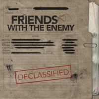 Purchase Friends With The Enemy - Declassified