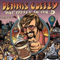 Purchase Dennis Coffey - Hot Coffey In The D: Burnin' At Morey Baker's Showplace Lounge