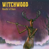 Purchase Witchwood - Handful Of Stars